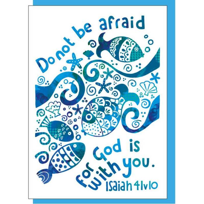 Do Not Be Afraid For God Is With You, Greetings Card With Bible Verse Isaiah 41:10