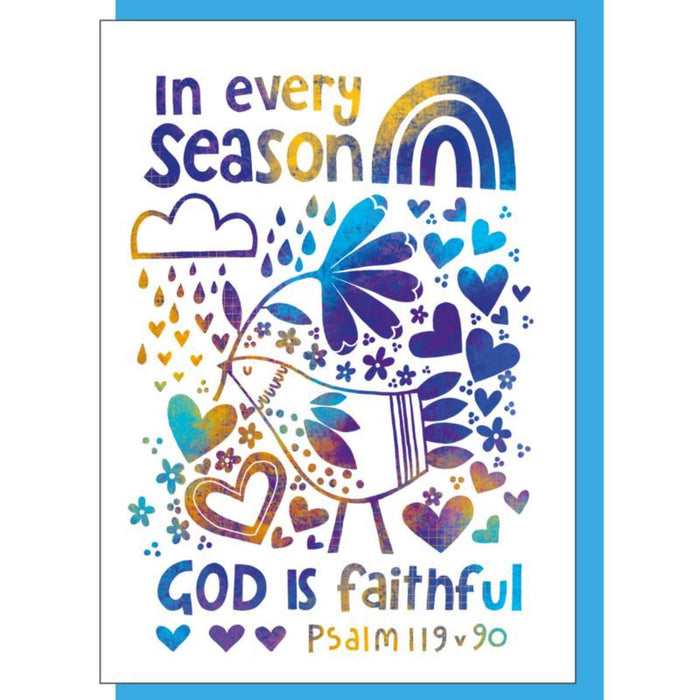 In Every Season God Is Faithful, Greetings Card With Bible Verse 119: 90