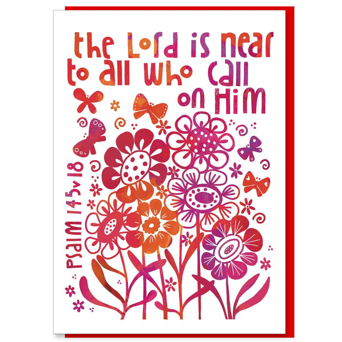 The Lord Is Near, Greetings Card With Bible Verse Psalm 145:18