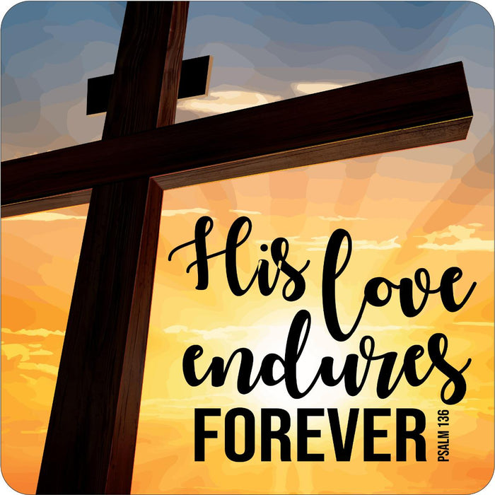 His Love Endures Forever, Coaster With Bible Verse - Size 9.5cm / 3.75 Inches Square