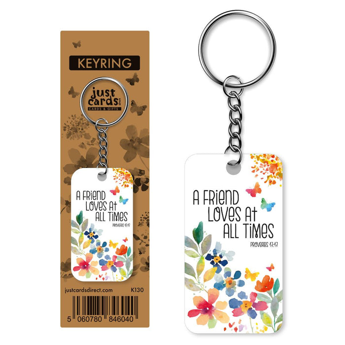 A Friend Loves At All Times - Wooden Keyring on a Metal Keychain, Bible Verse Printed Both Sides