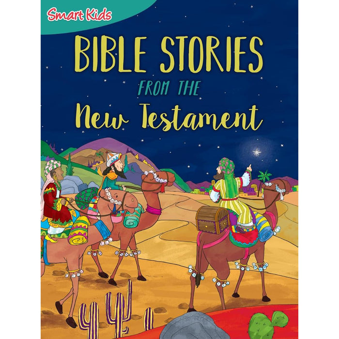 Bible Stories From The New Testament - Stories From The Bible Retold For Children