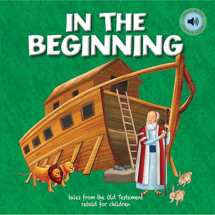In the Beginning - Bible Stories Retold For Children