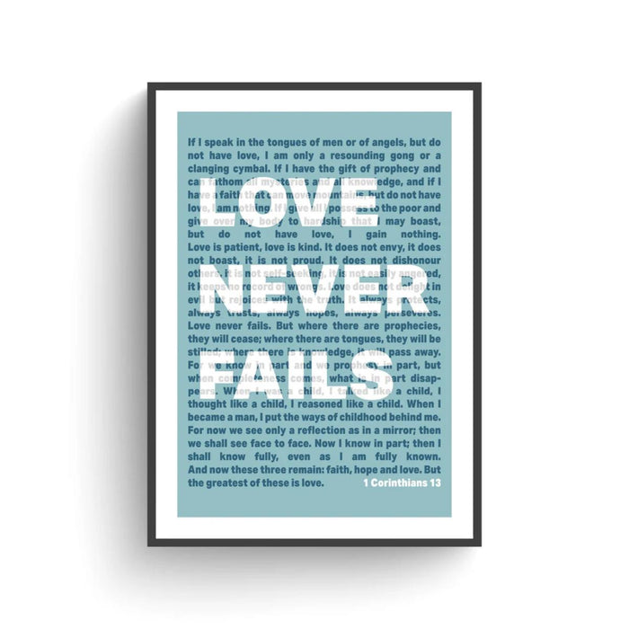 Love Never Fails - Blue Unframed Poster Print Available In Two Sizes - A4 and A3