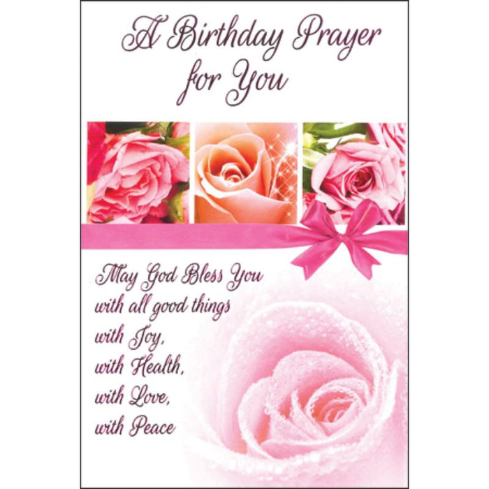 A Birthday Prayer For You - May God Bless You With All Good Things, Greetings Card
