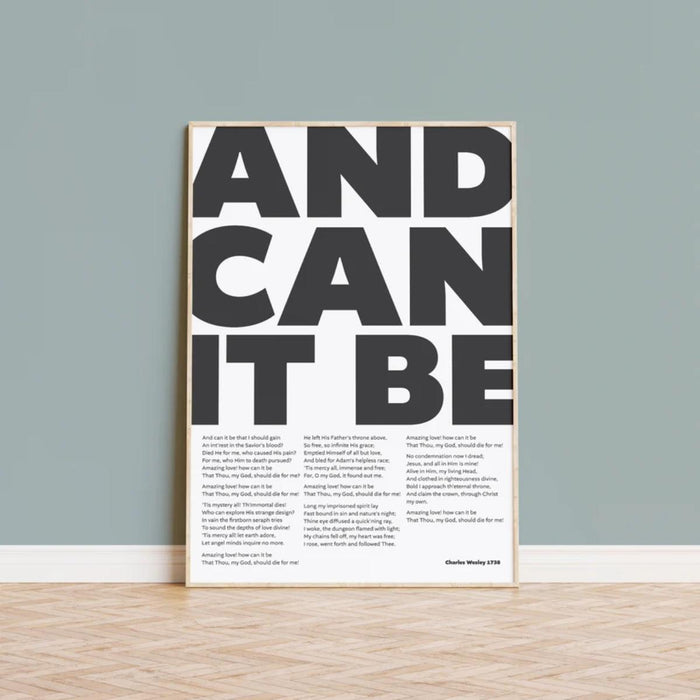 And Can It Be, Black and White - Unframed Poster Print Available In Two Sizes - A4 and A3