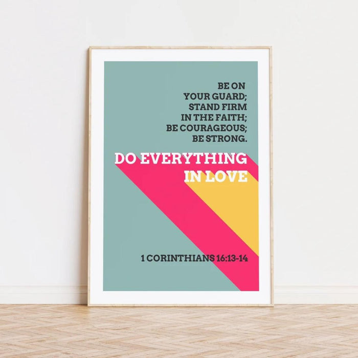 Do Everything In Love - Unframed Poster Print Available In Two Sizes - A4 and A3