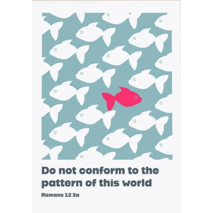 Do Not Conform To The Pattern Of This World - Blue Unframed Poster Print Available In Two Sizes - A4 and A3