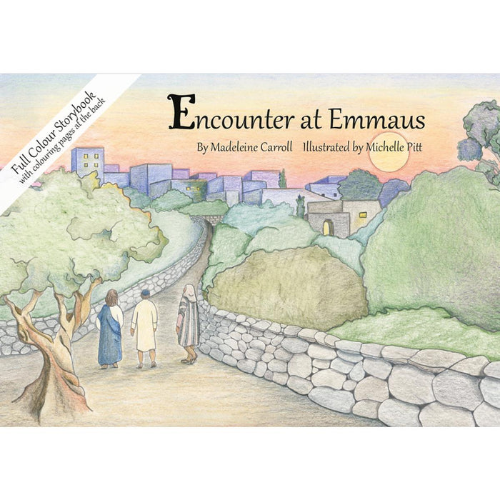 Encounter at Emmaus, by Madeleine Carroll and Michelle Pitt