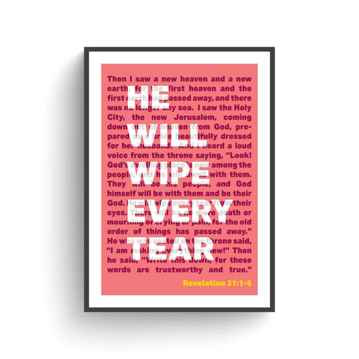 He Will Wipe Away Every Tear - A4 Sized Unframed Poster Print Available In 5 Colours, Original Artwork by Nick Radcliffe