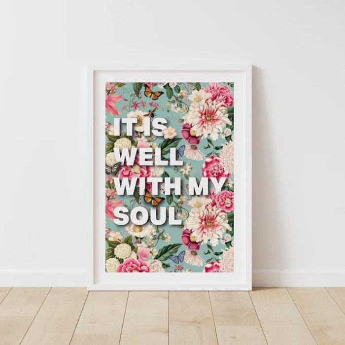 It Is Well With My Soul (Summer Garden) - Unframed Poster Print Available In Two Sizes - A4 and A3