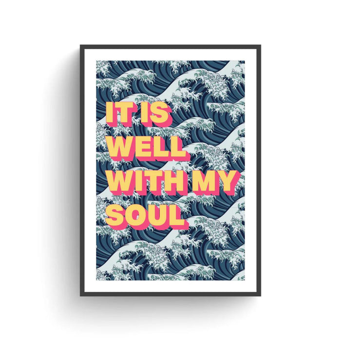 It Is Well With My Soul (Waves) - Unframed Poster Print, Available In Two Sizes - A4 and A3