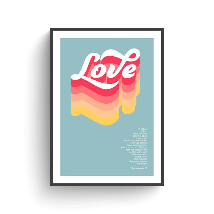 Love Is - 1 Corinthians 13 - Unframed Poster Print Available In Two Sizes - A4 and A3