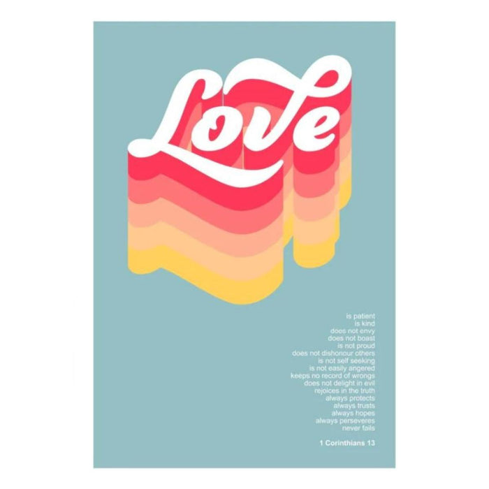 Love Is - 1 Corinthians 13 - Unframed Poster Print Available In Two Sizes - A4 and A3