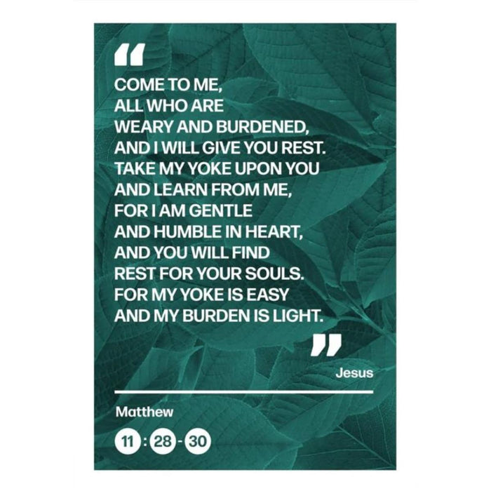 Matthew 11 verses 28 to 30 - A4 Sized Unframed Poster Print