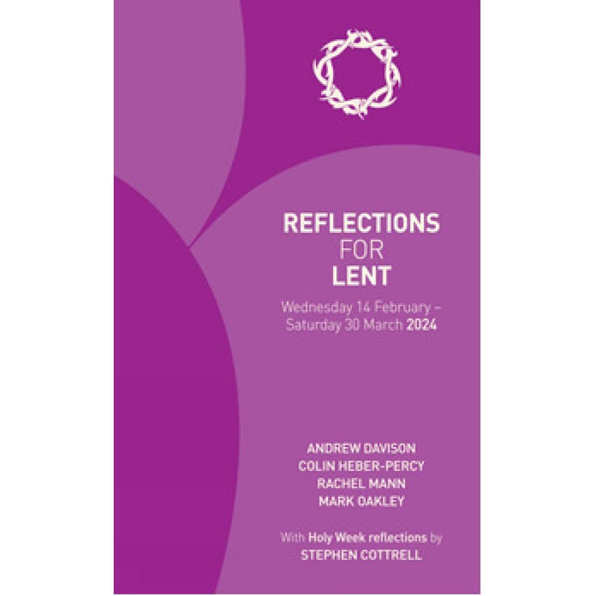 Reflections for Lent 2024, 14 February 30 March 2024 by Andrew