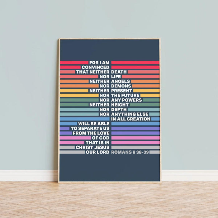 Romans 8 - Rainbow Colours Unframed Poster Print Available In Two Sizes - A4 and A3