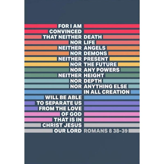 Romans 8 - Rainbow Colours Unframed Poster Print Available In Two Sizes - A4 and A3