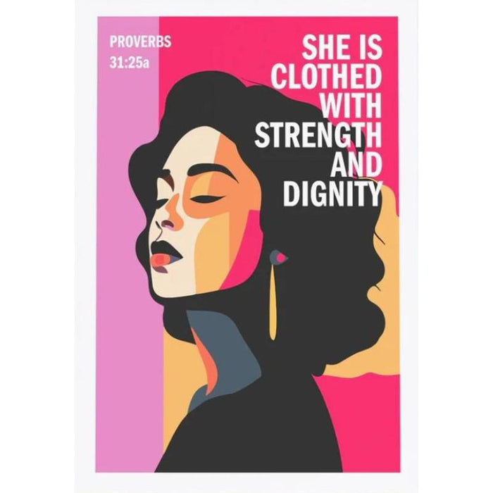 She Is Clothed With Strength And Dignity - Pink Unframed Poster Print, Available In Two Sizes - A4 and A3